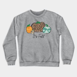 It's fall Crewneck Sweatshirt